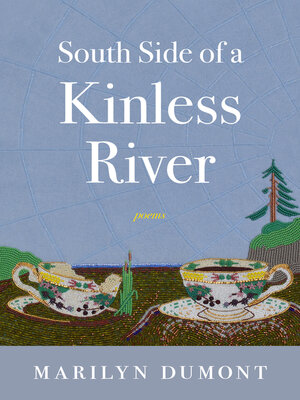 cover image of South Side of a Kinless River